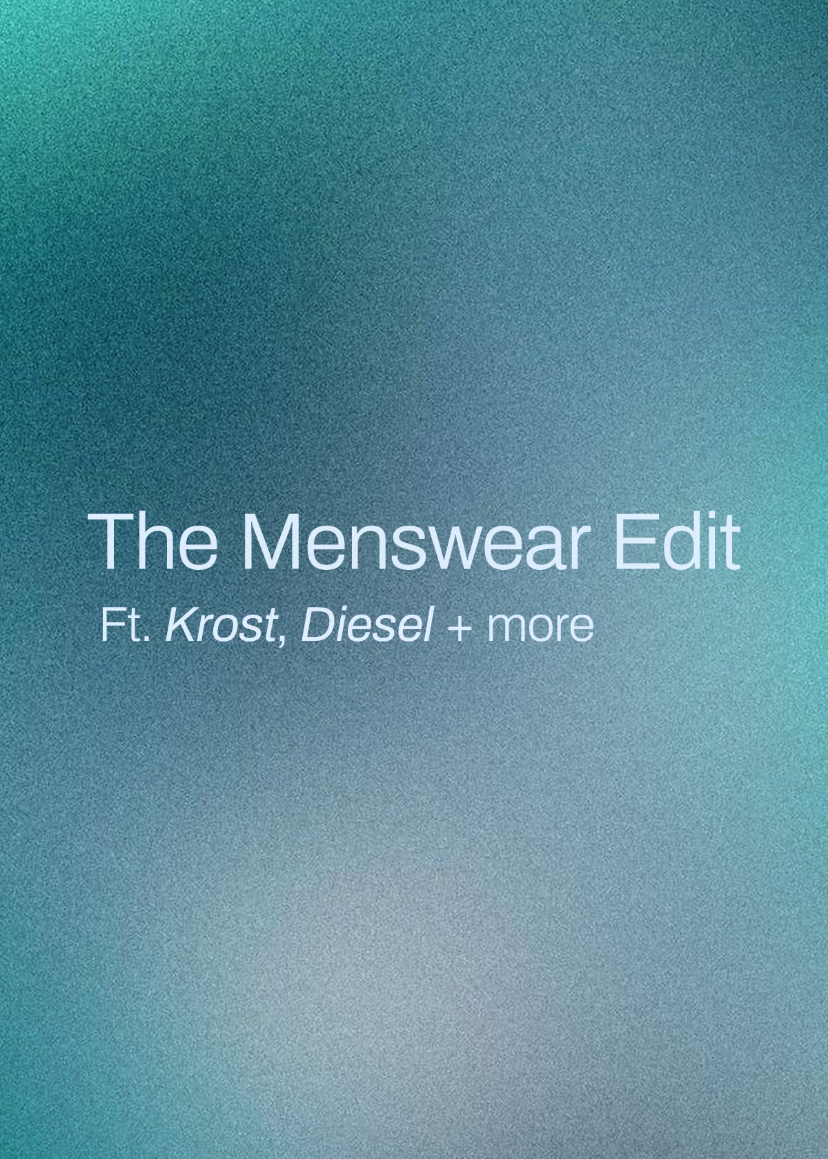  260 Edit : Menswear Edit, (LaFa) NY