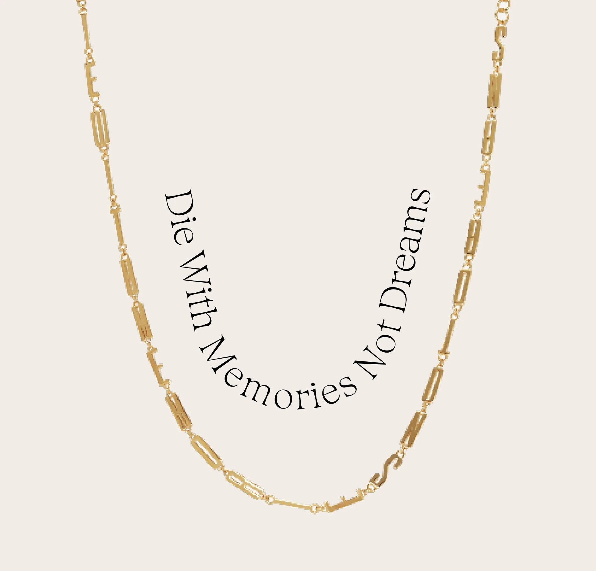 Awe Inspired Necklaces 14K Yellow Gold Vermeil / Die With Memories Not Dreams Affirmation Necklace