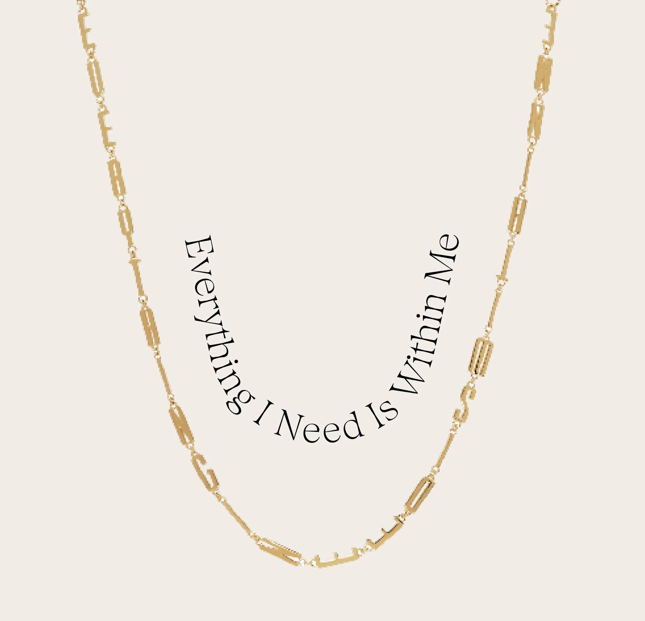 Awe Inspired Necklaces 14K Yellow Gold Vermeil / Everything I Need Is Within Me Affirmation Necklace