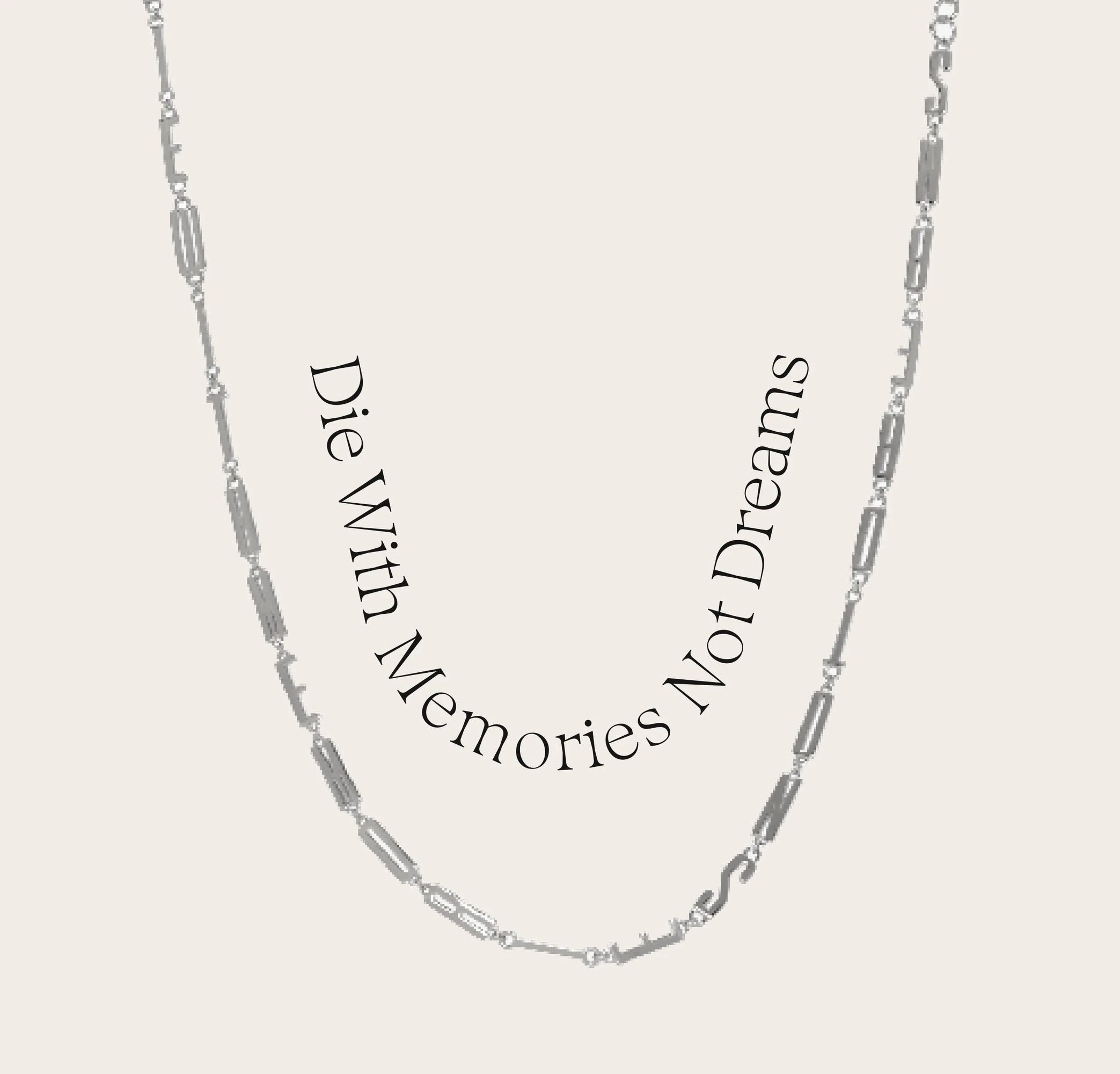 Awe Inspired Necklaces Sterling Silver / Die With Memories Not Dreams Affirmation Necklace