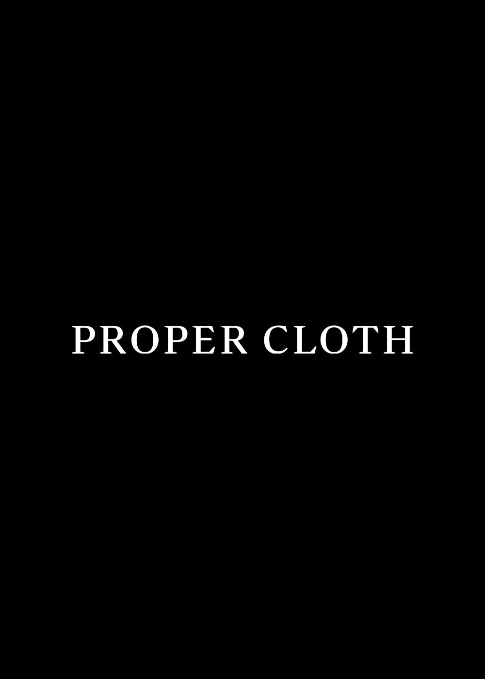Proper Cloth